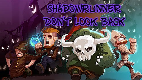 download Shadowrunner: Dont look back apk
